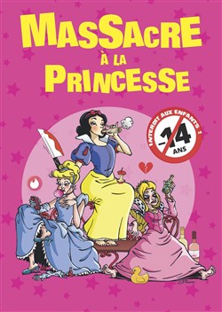 Affiche de Massacre à la princesse