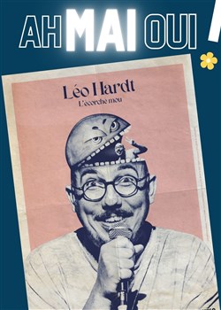 Affiche de Léo Hardt dans L'écorché mou