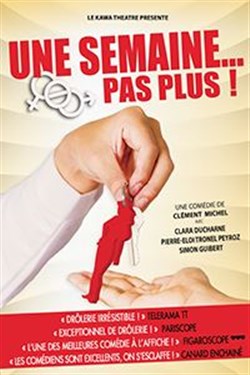 Affiche de Une semaine... Pas plus !