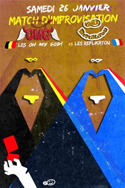 Affiche de Match Improvisation - Replikatou vs Oh My God