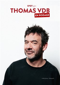 Affiche de Thomas VDB en rodage