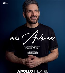 Affiche de Edouard Collin dans Mes Adorées