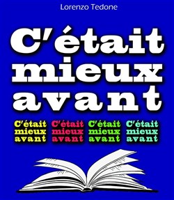 Affiche de C'était mieux avant