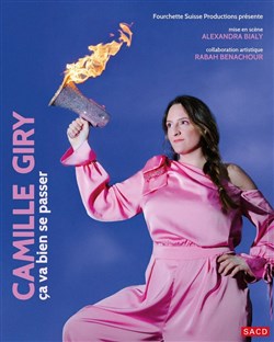 Affiche de Camille Giry dans Ça va bien se passer