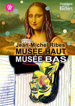 Affiche de Musée haut, musée bas