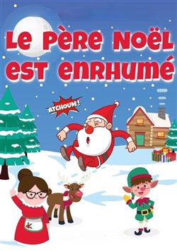 Affiche de Le Père Noël est enrhumé