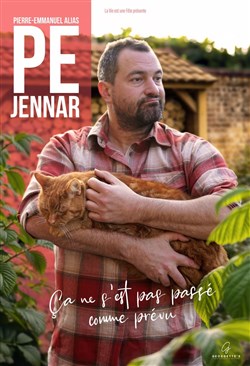 Affiche de PE Jennar dans Ça ne s'est pas passé comme prévu