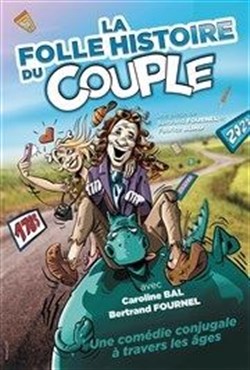Affiche de La folle histoire du couple