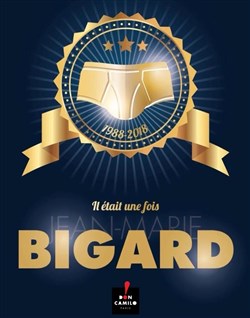 Affiche de Jean-Marie Bigard dans Il était une fois Jean-Marie Bigard | Dîner spectacle