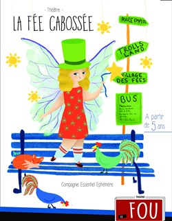 Affiche de La fée cabossée