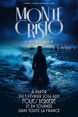 Affiche de Monte-Cristo, le spectacle musical
