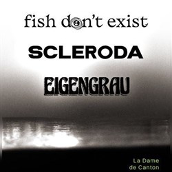 Affiche de Fish don't exist x Scleroda x Eigengrau