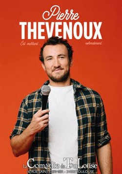 Affiche de Pierre Thevenoux est marrant, normalement