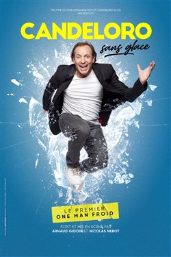 Affiche de Philippe Candeloro dans Sans glace