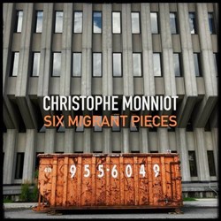 Affiche de Christophe Monniot : Six migrant pieces