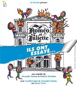 Affiche de Roméo et Juliette, ils ont essayé...