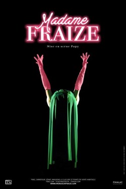 Affiche de Marc Fraize dans Madame Fraize