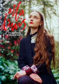 Affiche de Ella Lewis : It's Not Over | EP Release Party
