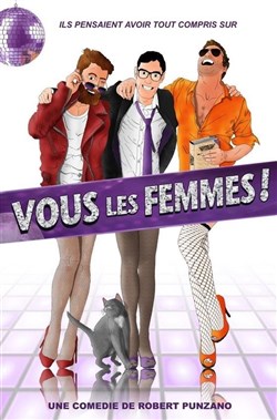 Affiche de Vous les femmes !