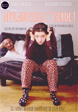 Affiche de Applaudissez l'escroc !