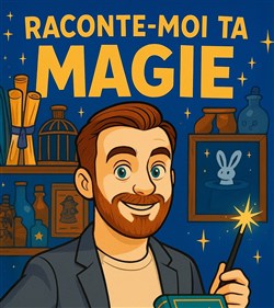 Affiche de Pierr Cika dans Raconte-moi ta magie