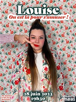 Affiche de Louise dans On est là pour s'amuser !
