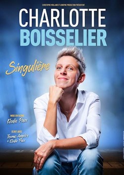 Affiche de Charlotte Boisselier dans Singulière