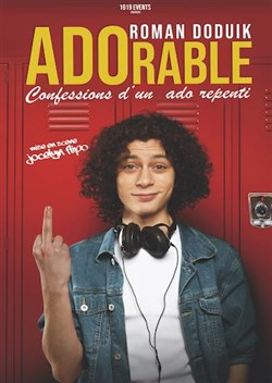 Affiche de Roman Doduik dans ADOrable, confessions d'un ado repenti