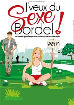 Affiche de J'veux du sexe bordel !