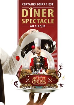 Affiche de Dîner-spectacle au Cirque Arlette Gruss | Colmar