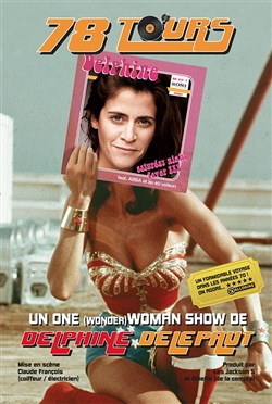 Affiche de Delphine Delepaut dans 78 Tours