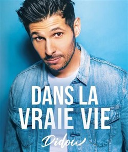 Affiche de Didou dans La vraie vie