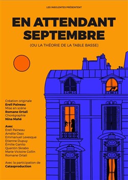 Affiche de En attendant septembre (ou la théorie de la table basse)