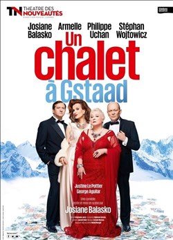Affiche de Un chalet à Gstaad | avec Josiane Balasko et Armelle