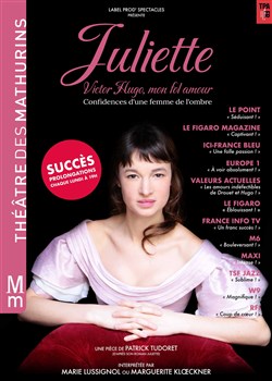 Affiche de Juliette, Victor Hugo mon fol amour