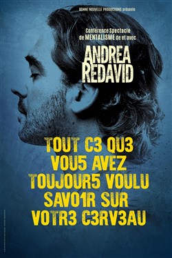 Affiche de Andrea Redavid dans Tout ce que vous avez toujours voulu savoir sur votre cerveau