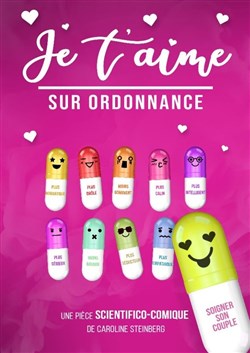 Affiche de Je t'aime sur ordonnance