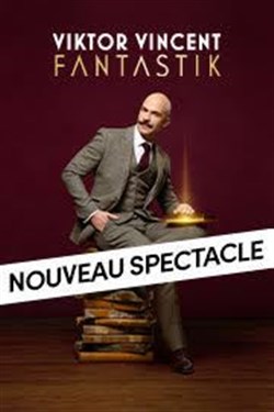 Affiche de Viktor Vincent dans Fantastik