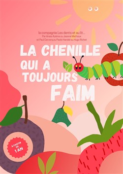 Affiche de La chenille qui a toujours faim