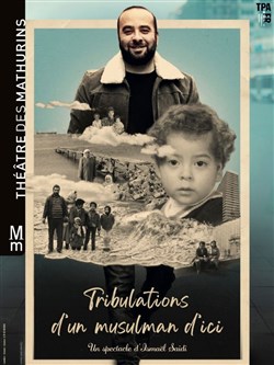 Affiche de Ismaël Saïdi dans Tribulations d'un musulman d'ici