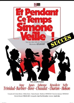 Affiche de Et pendant ce temps, Simone Veille !