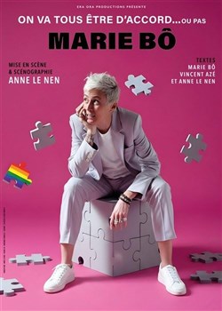 Affiche de Marie Bô dans On va tous être d'accord... ou pas