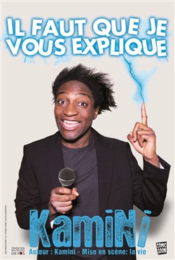 Affiche de Kamini dans Il faut que je vous explique