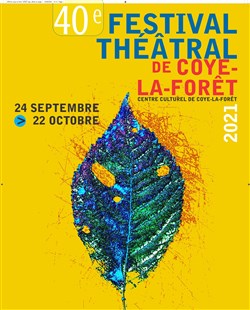 Affiche de Le Quatrième Mur | Festival Théâtral de Coye la Forêt