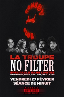 Affiche de La Troupe No Filter