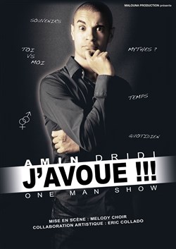 Affiche de Amin Dridi dans J'avoue !