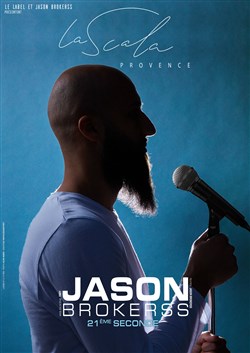 Affiche de Jason Brokerss dans 21ème seconde