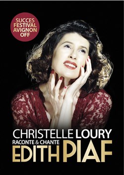 Affiche de Christelle Loury : Revivre l'émotion Edith Piaf