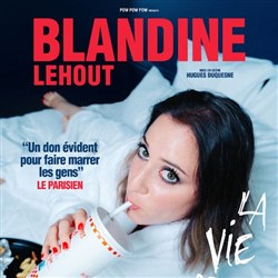 Affiche de Blandine Lehout dans La vie de ta mère