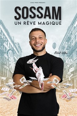 Affiche de Sossam dans Un rêve magique